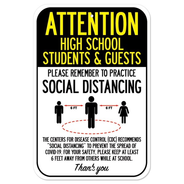 Signmission Public Safety Sign-High School Students & Guests Practice Social Distancing, 12" H, A-1218-25391 A-1218-25391 - main
